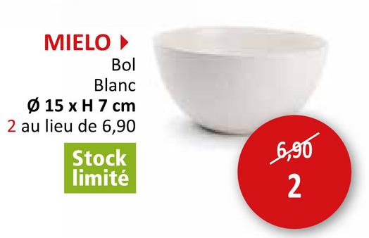 MIELO▸
Bol
Blanc
Ø 15 x H 7 cm
2 au lieu de 6,90
Stock
limité
6,90
2