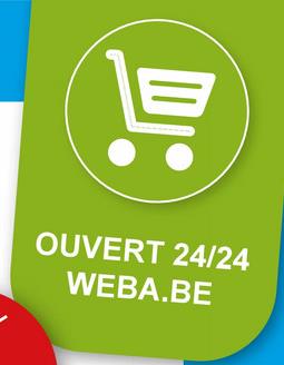 OUVERT 24/24
WEBA.BE