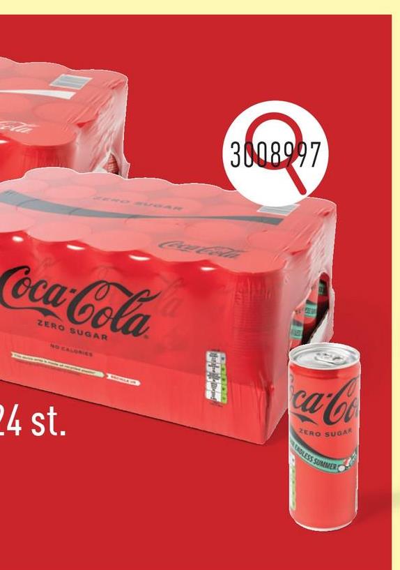 3008997
Coca Colla
Coca-Cola
ZERO SUGAR
NO CALORIES
4 st.
not
ca-Co
ZERO SUGAR
ENDLESS SUMMER