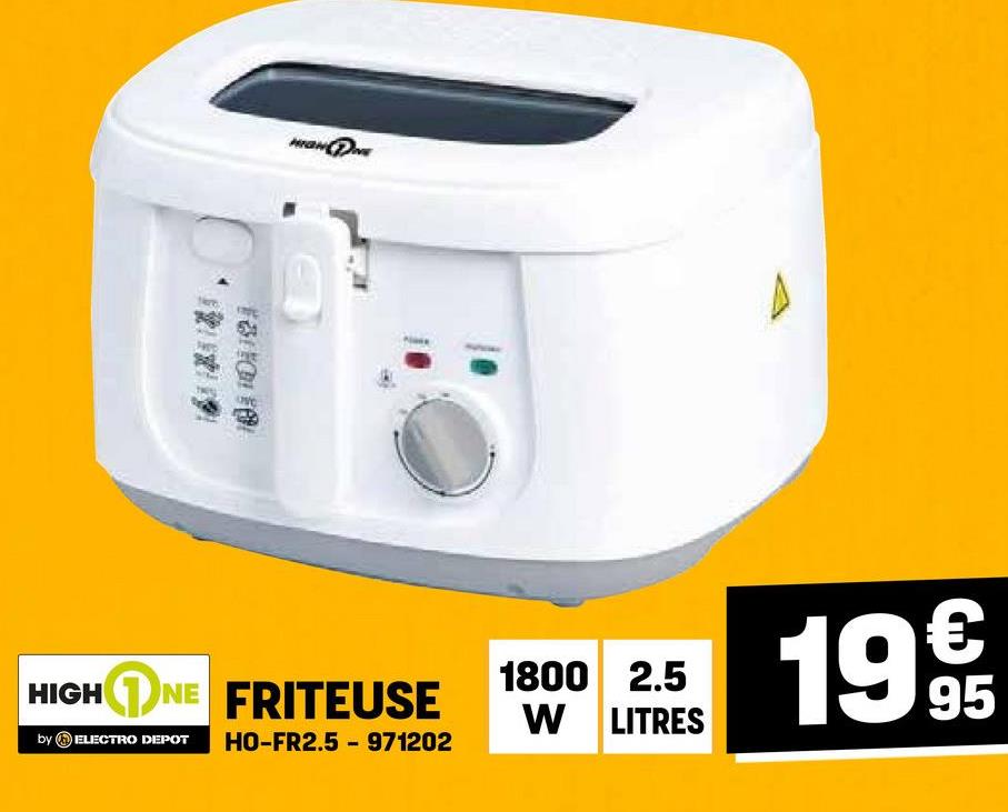 HIGH NE FRITEUSE
1800 2.5
W LITRES
by ELECTRO DEPOT
HO-FR2.5-971202
1999
95