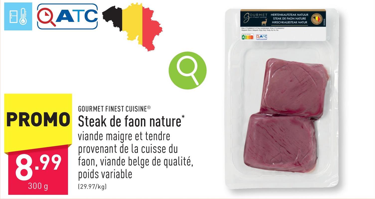 Steak de faon nature viande maigre et tendre provenant de la cuisse du faon, viande belge de qualité, poids variable