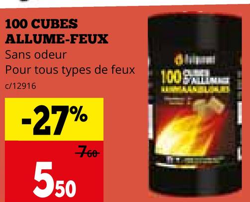 100 CUBES
ALLUME-FEUX
Sans odeur
Pour tous types de feux
c/12916
-27%
760
550
100.