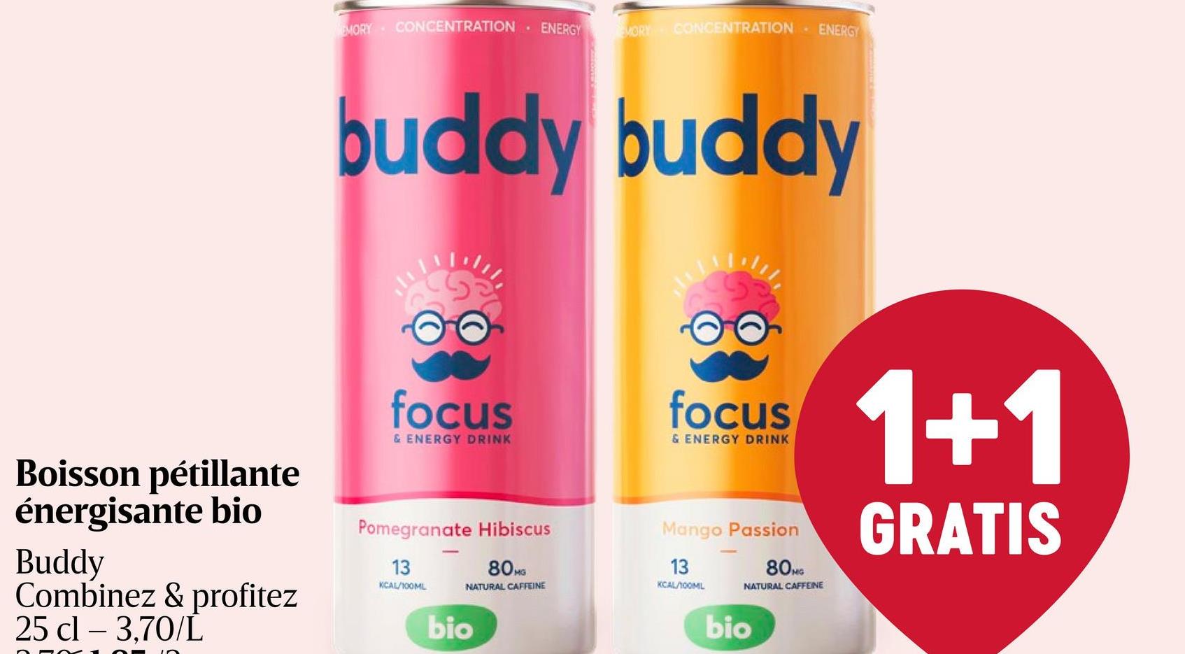 Pomme Hibiscus | Bio Welcome to the buddy Family ! Conçu par trois frères belges, notre boisson focus-énergie bio booste naturellement la productivité. S ité. Sans culpabilité, avec seulement 13kcal/100ml, 2,7g/100ml de sucre et sans additifs incompréhensibles.