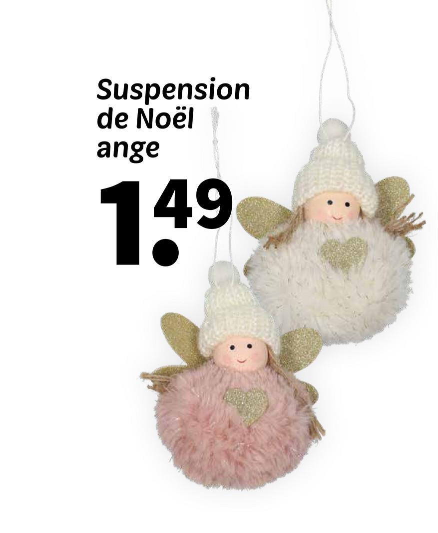 Suspension
de Noël
ange
1.49