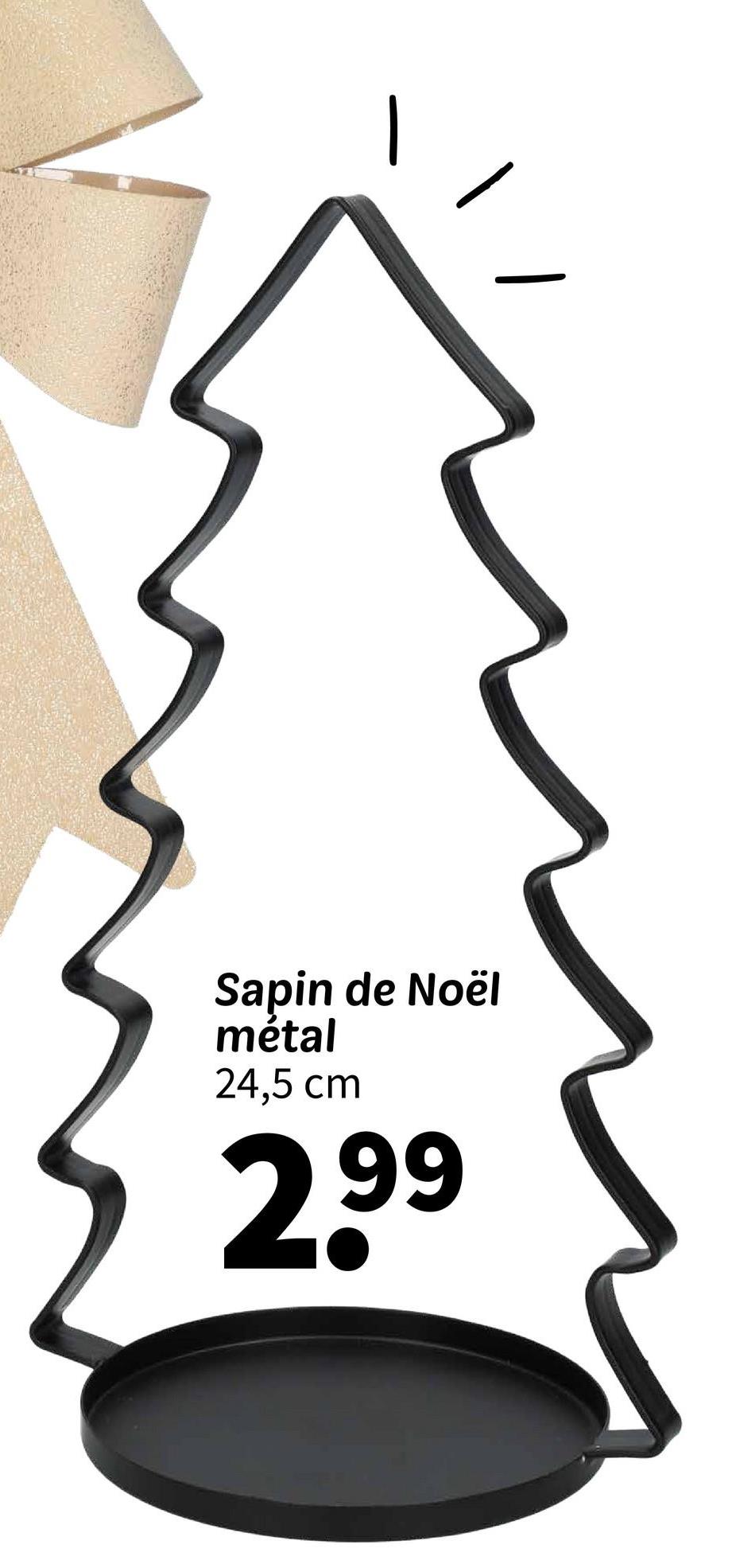 Sapin de Noël
métal
24,5 cm
2.99