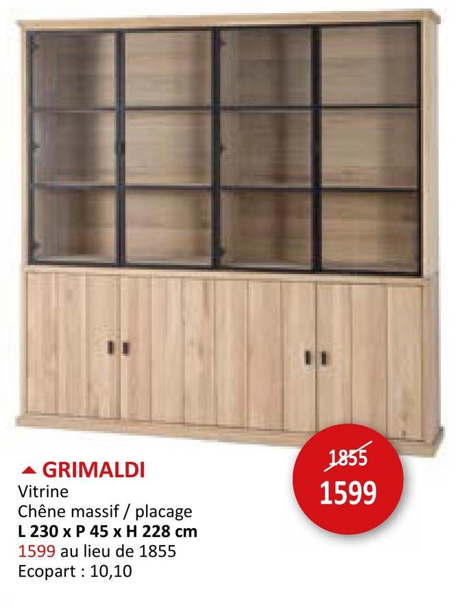 Vitrine Grimaldi 230cm chêne massif naturel Vitrines Armoires Armoires