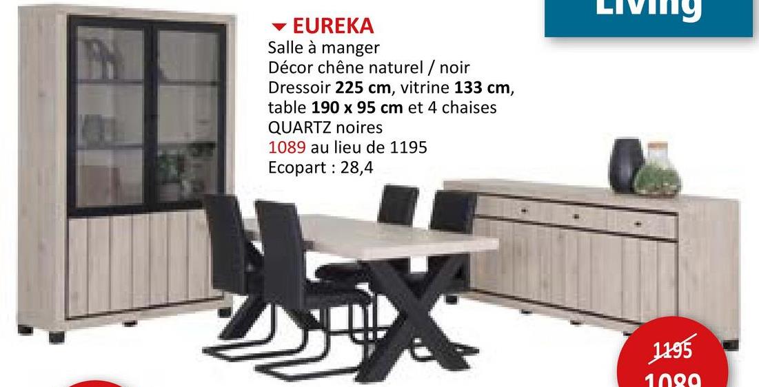 Salle à manger Eureka avec 4 chaises Quartz - table 190x95cm - buffet 225cm  - vitrine 133cm Ensemble Salle à Manger Non-prémonté