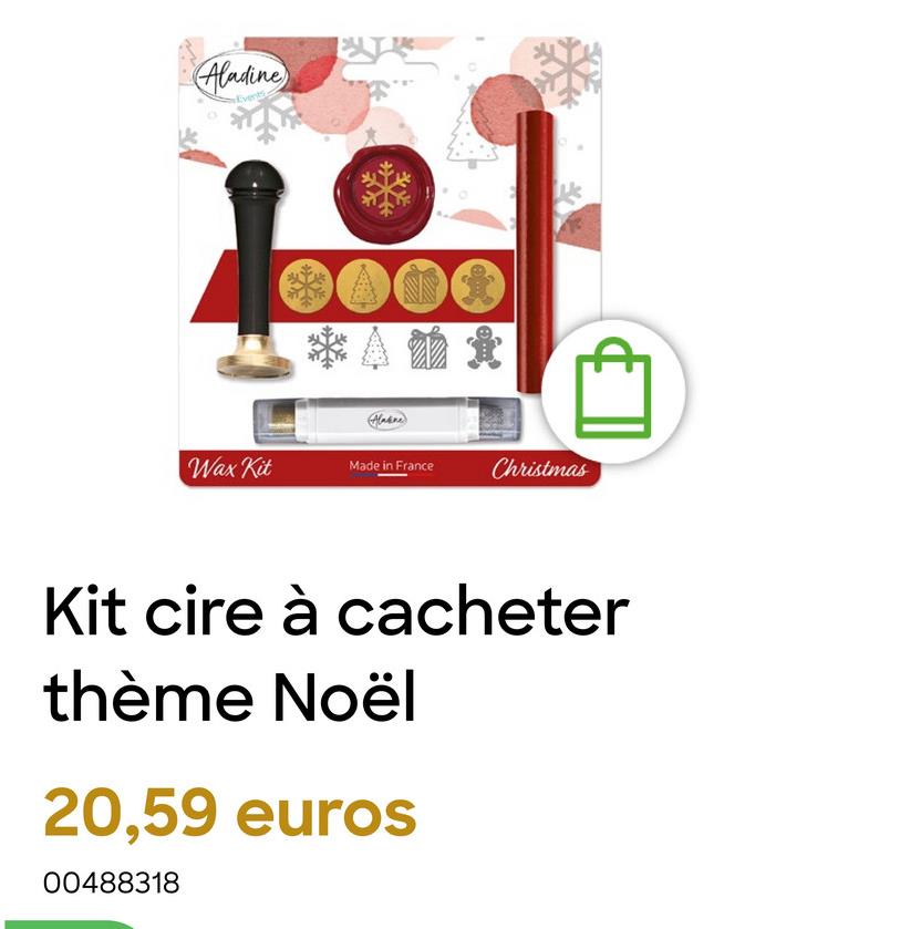 Aladine
Events
*A**
Flasine
Wax Kit
Made in France
Christmas
Kit cire à cacheter
thème Noël
20,59 euros
00488318