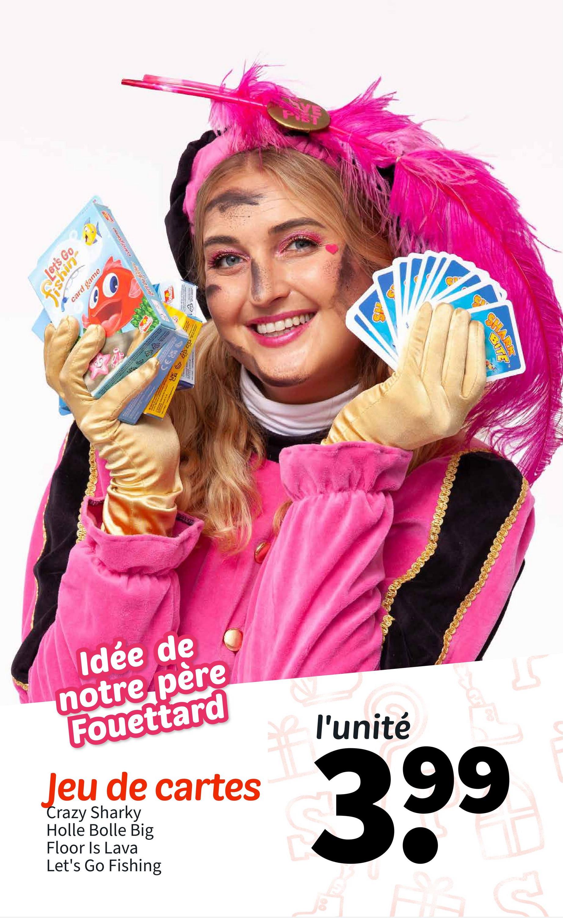 Let's Go
Lys!
card game
CEG
کا
Idée de
notre père
Fouettard
Jeu de cartes
Crazy Sharky
Holle Bolle Big
Floor Is Lava
Let's Go Fishing
L
l'unité
3.99
BITE