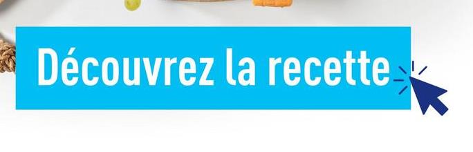 Découvrez la recette