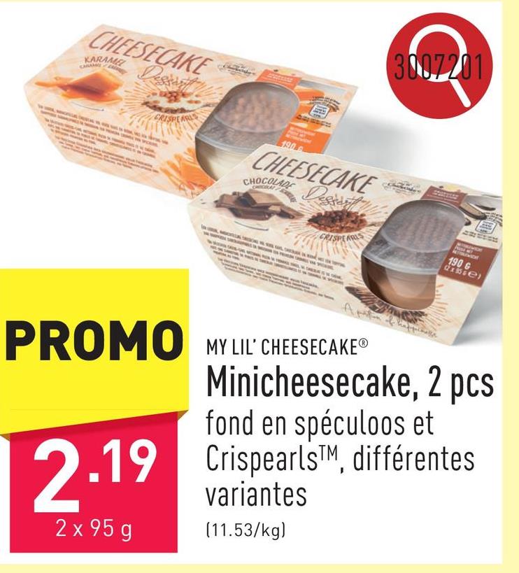 Minicheesecake, 2 pcs avec un fond en spéculoos et une portion de Crispearls™ emballée séparément, choix entre différentes variantes