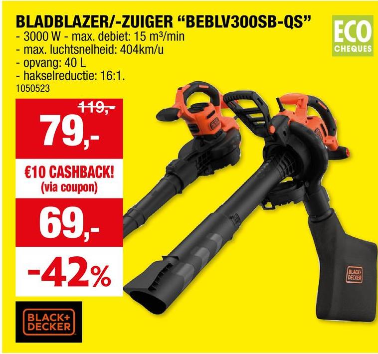 Black+Decker BEBLV300SB-QS 3-in-1 elektrische bladblazer en -zuiger 3000W <p>De&nbsp;krachtige BEBLV300SB-QS 3-in-1 elektrische bladblazer en -zuiger van Black+Decker is de complete buitenoplossing in de lente en de herfst voor het effectief en moeiteloos opruimen en verzamelen van bladeren en ander tuinafval. Door het 2-buizen conversiesysteem schakel je heel gemakkelijk van de blaasmodus over naar de zuigmodus.</p>

<p>De 404 km/u blaassnelheid en 3000W motor verwijderen ook hardnekkige natte bladeren en zwaarder tuinafval dat vervolgens tot wel 16 keer kleiner wordt gereduceerd door de krachtige versnipperingsrotor. Hierdoor versnel je het composteringsproces en verklein je de hoeveelheid bladeren.</p>

<p>Deze bladblazer heeft een compact en ergonomisch design. De flexibele slang biedt optimale wendbaarheid en de pivoterende tweede handgreep zorgt voor extra comfort tijdens het gebruik. Het tuinafval wordt verzameld in een 40 liter opvangzak met schouderriem.</p>

<ul>
	<li>3 functies: zuigen, blazen en versnipperen</li>
	<li>Blaassnelheid: 404 km/u</li>
	<li>Zuigkracht: 14 m³/min</li>
	<li>Mulching: 16:1</li>
	<li>Krachtige versnipperingsrotor voor 12:1 volumereductie en versneld composteringsproces</li>
	<li>2 snelheden voor meer controle en veiligheid</li>
	<li>Vaste handgreep</li>
	<li>Antislip Soft Grip</li>
	<li>Thumb Wheel bediening</li>
	<li>Metalen ventilator</li>
	<li>Opvangzak 40l met Roll+Click systeem voor eenvoudig openen en sluiten</li>
	<li>2 buizen: 1 voor zuigen en 1 voor blazen</li>
</ul>