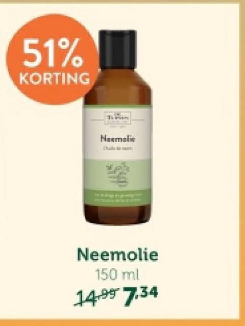 51%
KORTING
Tasan
Neemolie
Neemolie
150 ml
14.99 7.34