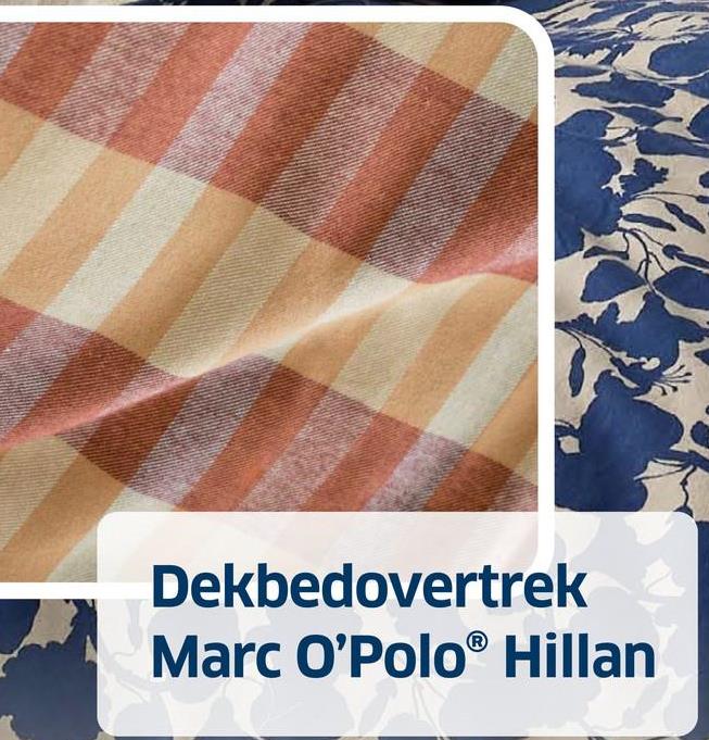 Dekbedovertrek
Marc O'PoloⓇ Hillan