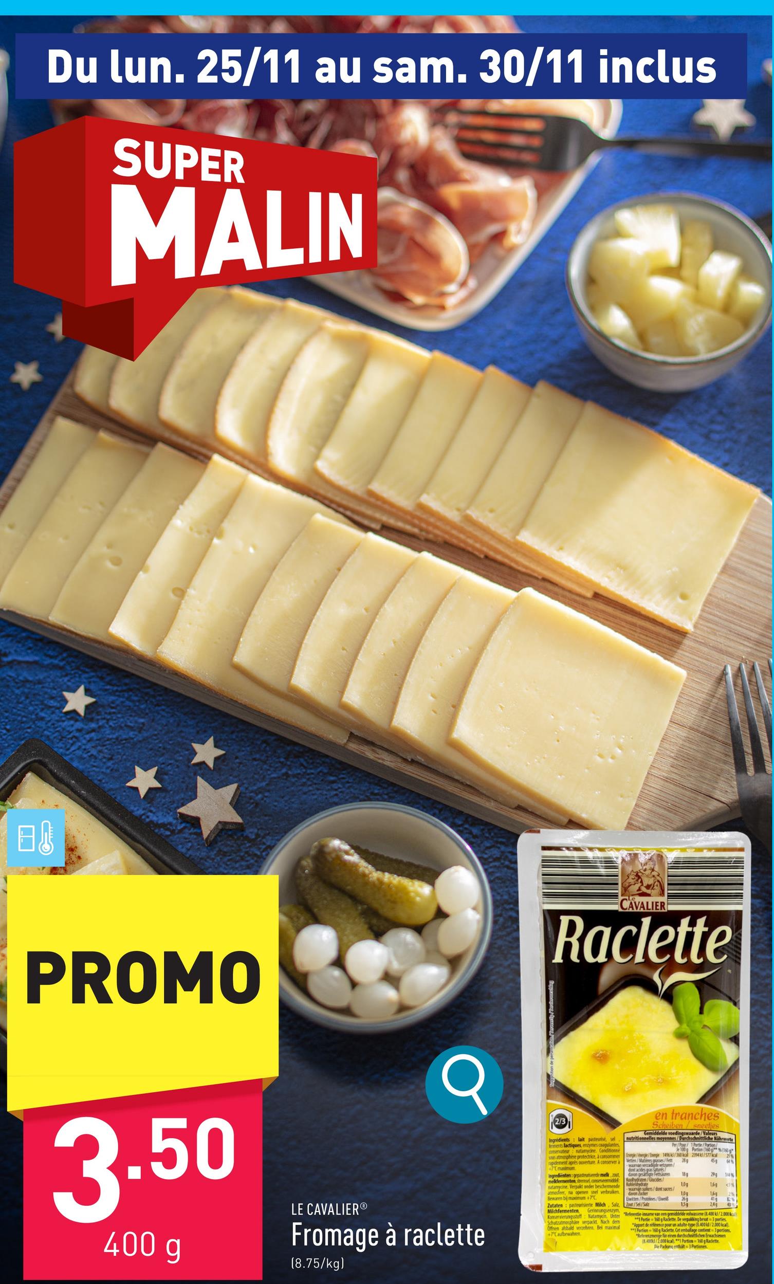 Fromage à raclette fromage de caractère français à pâte mi-dure, odorant, en tranches, 8 semaines d'affinage