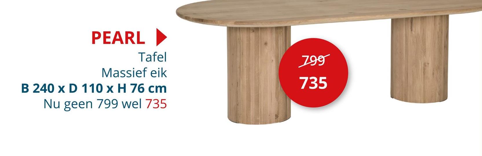 Tafel Pearl 240x110cm - eik massief - naturel Tafels Eettafels