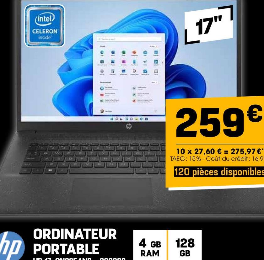 (intel)
CELERON
inside
i
17"
259€
10 x 27,60 € = 275,97 €*
TAEG: 15% - Coût du crédit: 16,9
120 pièces disponibles
ORDINATEUR
hp PORTABLE
UD 17. CHOO
4 GB 128
RAM
GB