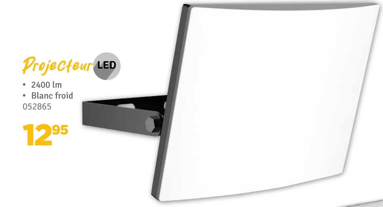 Projecteur LED
2400 lm
Blanc froid
052865
1295