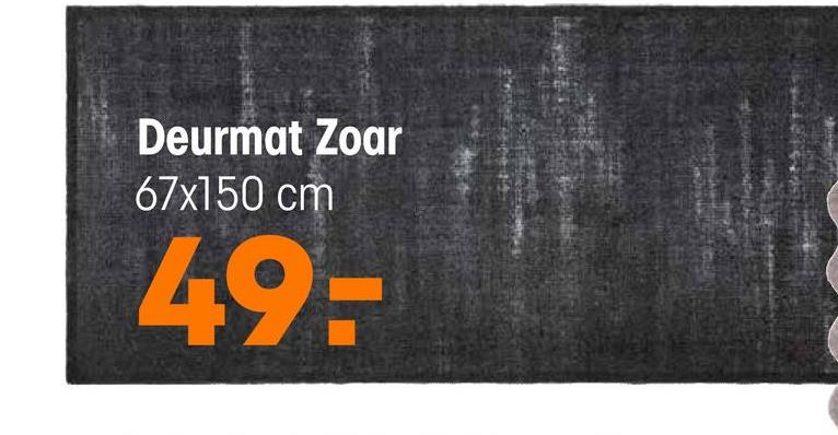 Deurmat Zoar Antraciet <p><strong>Belangrijkste kenmerken:</strong></p><ul><li>Deurmat antraciet</li><li>67x120 cm</li><li>100% polyamide, rug van rubber</li><li>Anti-slip en vocht- en vuilabsorberend</li><li>Geschikt voor in de wasmachine</li> <p>Deurmat Zoar is een trend