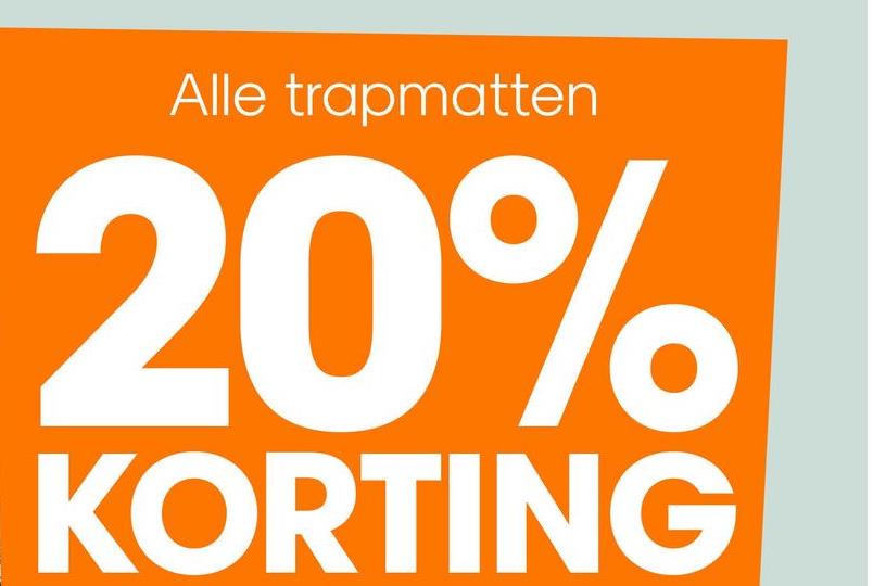 Alle trapmatten
20%
KORTING