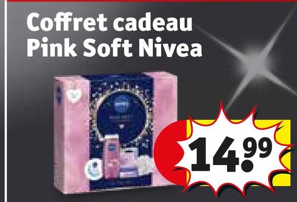 Coffret cadeau
Pink Soft Nivea
14.99