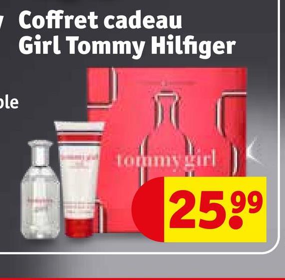 y Coffret cadeau
Girl Tommy Hilfiger
ple
tommy girl
2599