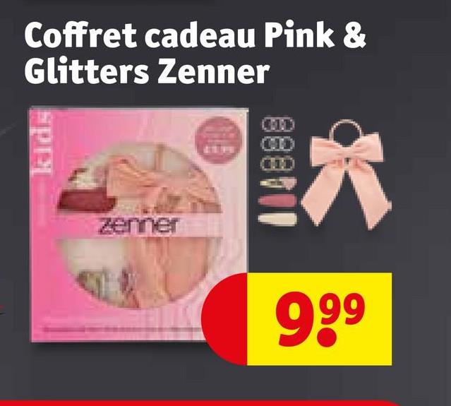 Coffret cadeau Pink &
Glitters Zenner
PE
zenner
14888
999