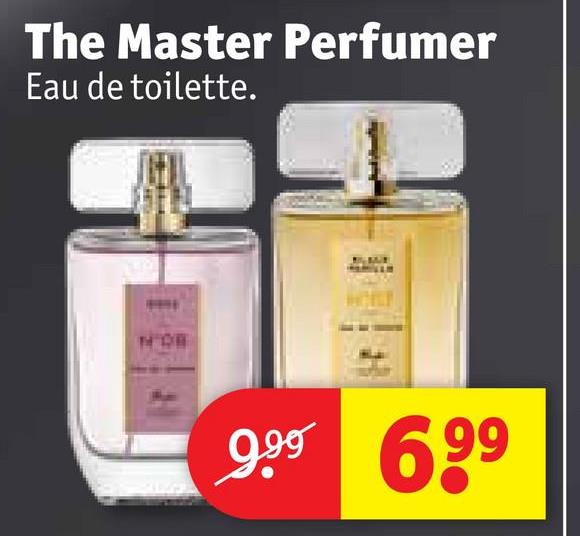 The Master Perfumer
Eau de toilette.
MOB
9.99 699