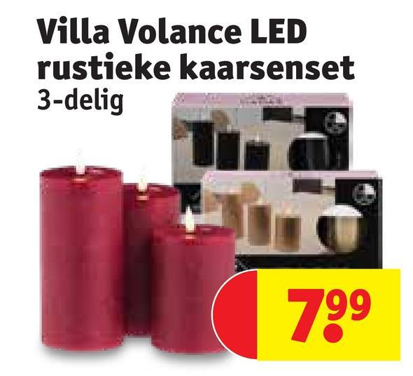 Villa Volance LED
rustieke kaarsenset
3-delig
799⁹