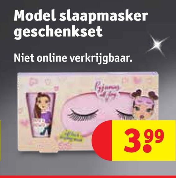 Model slaapmasker
geschenkset
Niet online verkrijgbaar.
L
3.99