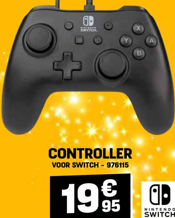 SWITCH.
X
Y
B
A
CONTROLLER
VOOR SWITCH - 976115
1995
NINTENDO
SWITCH