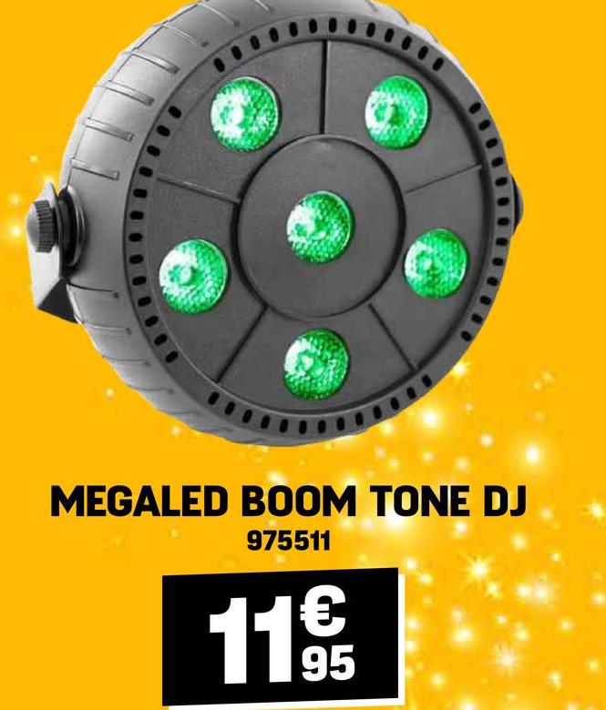 MEGALED BOOM TONE DJ
975511
€
11995