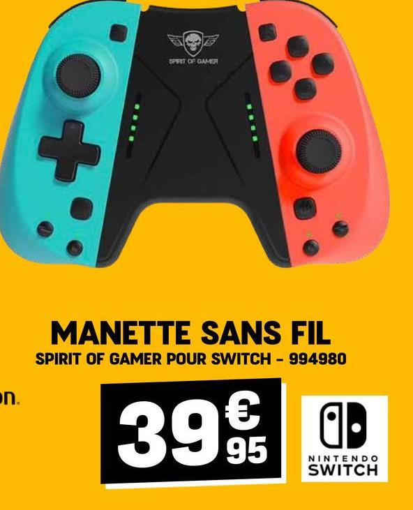 n.
SPRIT OF GAMER
MANETTE SANS FIL
SPIRIT OF GAMER POUR SWITCH - 994980
€
3995
NINTENDO
SWITCH