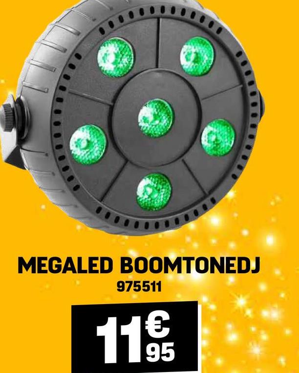 MEGALED BOOMTONEDJ
975511
€
11995