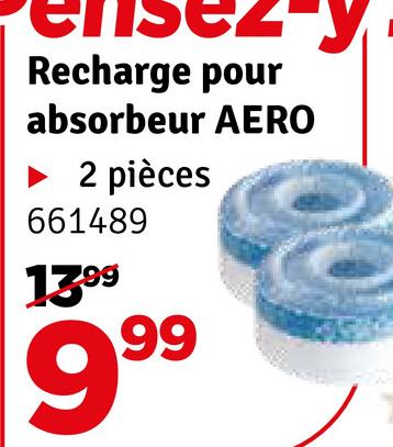 Recharge pour
absorbeur AERO
► 2 pièces
661489
13.99
999