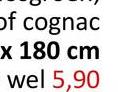 of
cognac
x 180 cm
wel 5,90