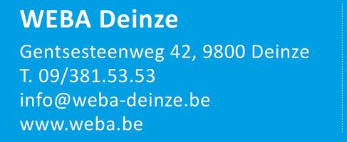 WEBA Deinze
Gentsesteenweg 42, 9800 Deinze
T. 09/381.53.53
info@weba-deinze.be
www.weba.be