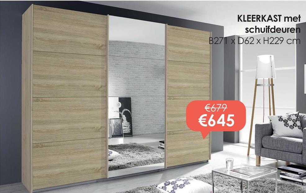 KLEERKAST met
schuifdeuren
B271 x D62 x H229 cm
€679
€645