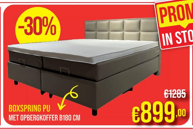 -30%
PROM
IN STO
€1285
BOXSPRING PU
MET OPBERGKOFFER B180 CM
€899.
,00