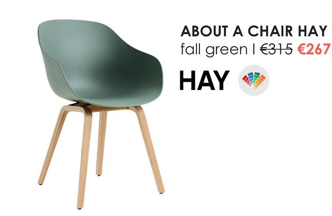 ABOUT A CHAIR HAY
fall green | €315 €267
HAY