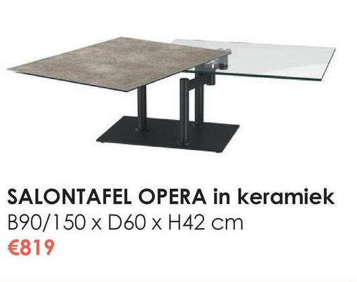 SALONTAFEL OPERA in keramiek
B90/150 x D60 x H42 cm
€819