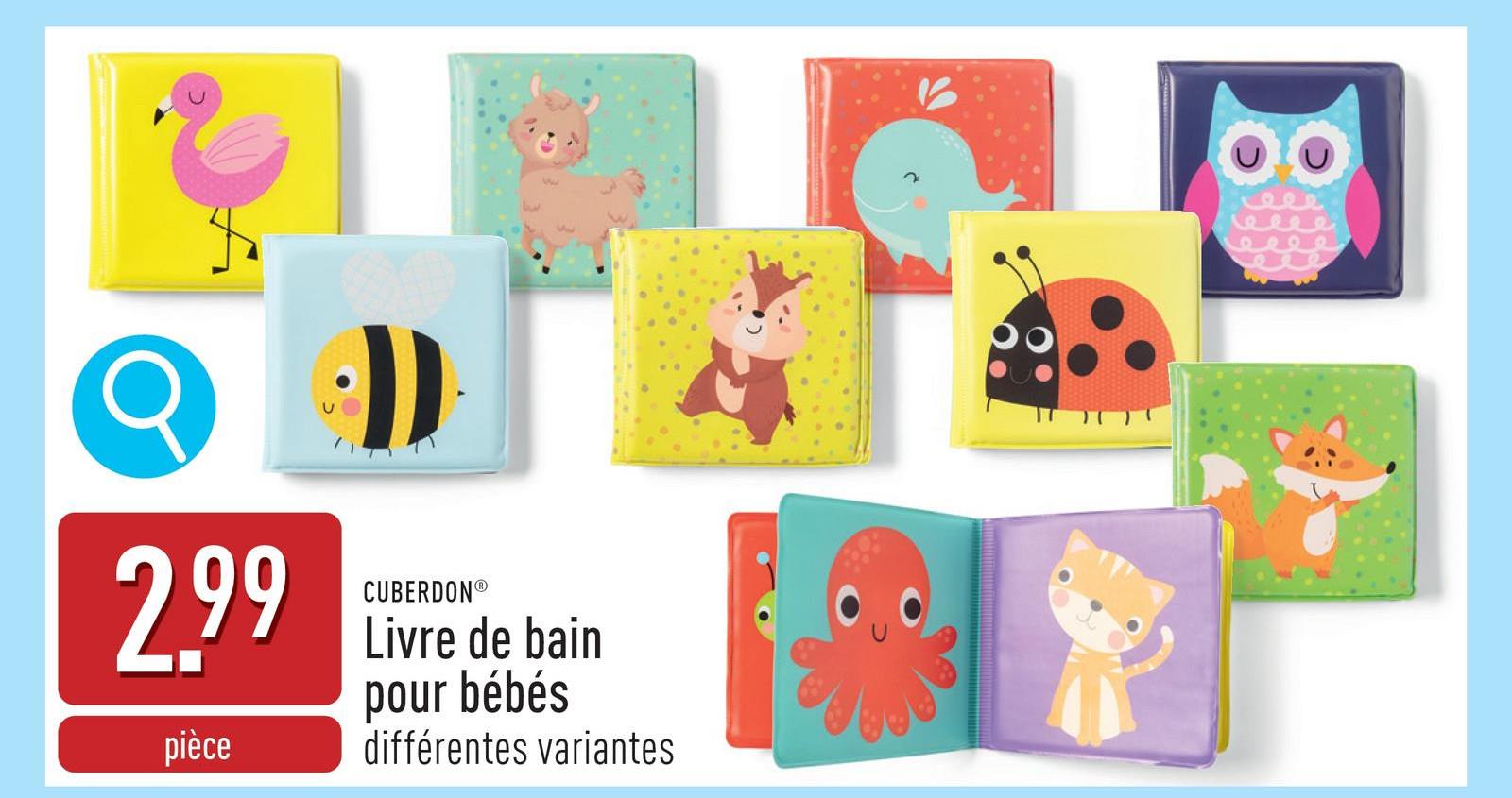 2.99
pièce
CUBERDON®
Livre de bain
pour bébés
différentes variantes