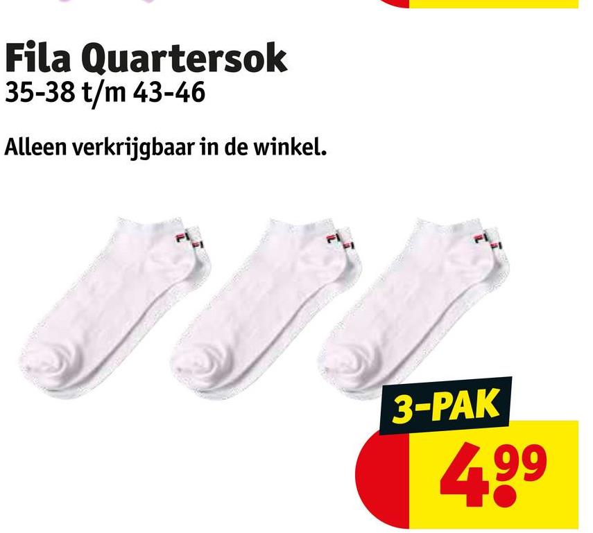 Fila Quartersok
35-38 t/m 43-46
Alleen verkrijgbaar in de winkel.
3-PAK
4.99