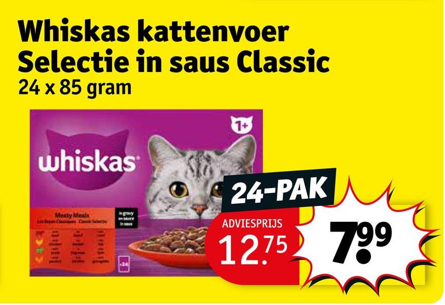 Whiskas
kattenvoer
Selectie in saus Classic
24 x 85 gram
whiskas
1+
Mesty Meals
344
24-PAK
ADVIESPRIJS
1275 799