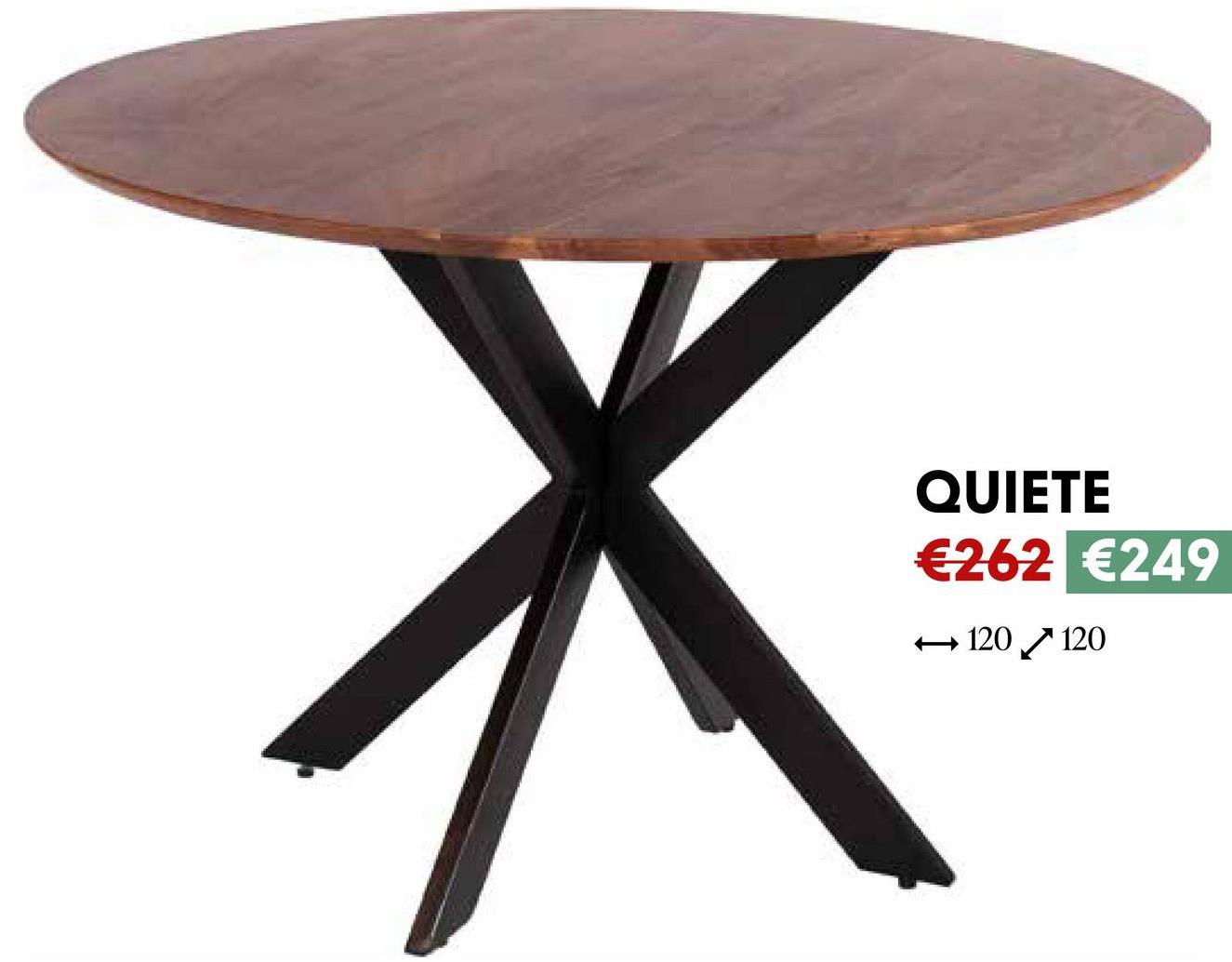 QUIETE
€262 €249
→ 120 120