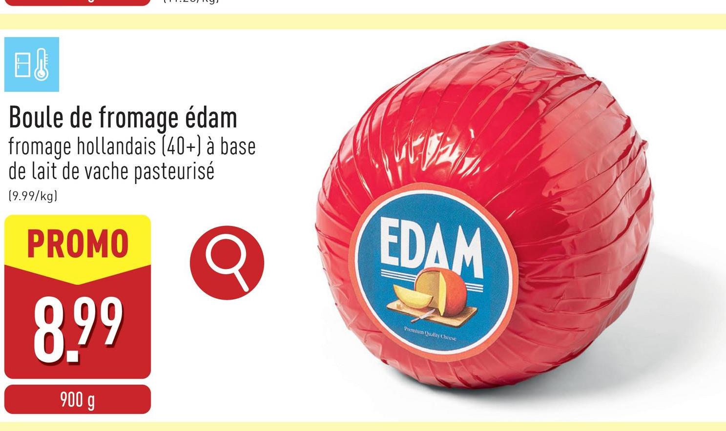 Boule de fromage édam fromage hollandais (40+) à base de lait de vache pasteurisé