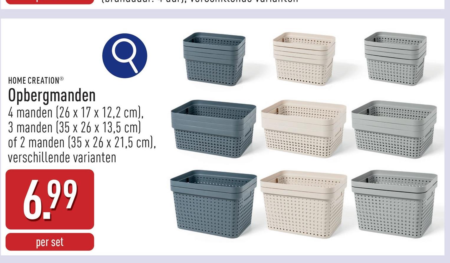 Opbergmanden polypropeen, keuze uit 4 manden (26 x 17 x 12,2 cm), 3 manden (35 x 26 x 13,5 cm) en 2 manden (35 x 26 x 21,5 cm), keuze uit verschillende varianten