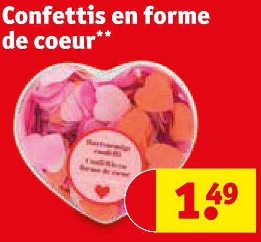 Confettis en forme
de coeur**
149