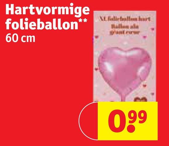 Hartvormige
folieballon**
60 cm
AL Fairballan hart
grant re
099