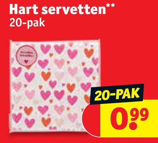 Hart servetten
20-pak
20-PAK
099